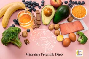 Migraine Friendly Diets