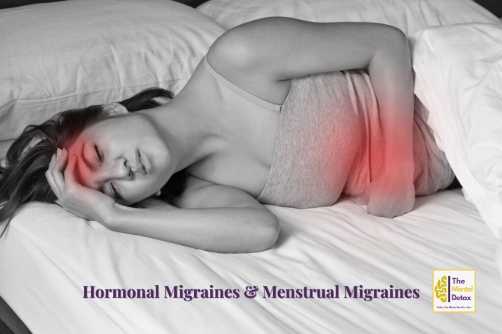 Hormonal Migraines , Menstrual Migraines
