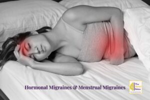 Hormonal Migraines , Menstrual Migraines